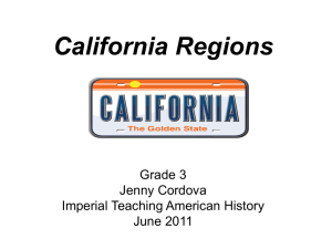 Regions in California Grade 3 Jenny Cordova Imperial Teaching