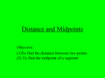 Distance and Midpoints