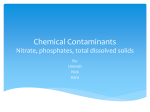 Chemical Contaminants (Nitrate, phosphates, total dissolved solids