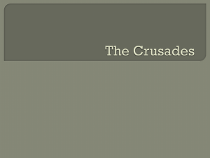 The Crusades - Living in Medieval Europe
