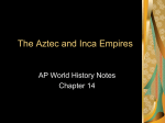 The Aztec and Inca Empires