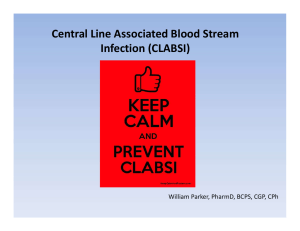 Central Line Associated Blood Stream Infection (CLABSI)