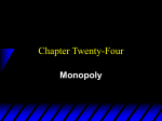 Chapter 24, Monopoly