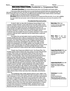 Reconstruction: the period during which the United States began to