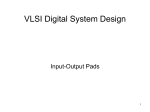 VLSI Digital System Design