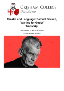 Theatre and Language: Samuel Beckett, `Waiting for Godot` Transcript