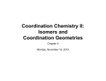 Isomers and Coordination Geometries