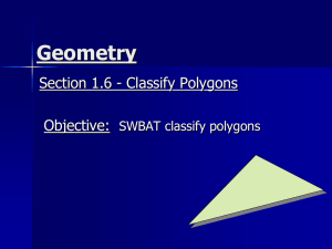 Section 1.6-Classify Polygons