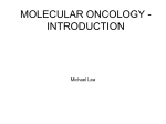 MOLECULAR ONCOLOGY - INTRODUCTION