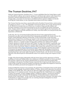 The Truman Doctrine arose from a speech delivered by