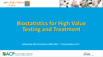 Biostatistics for High Value Testing and Treatment