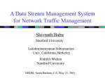A Data Stream Management System for Network Traffic Management