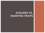 Acquired vs. inherited Traits