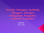 Steroids: Estrogens, Synthetic Estrogens, Estrogen Antagonists