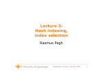 Lecture 3: Hash indexing, index selection