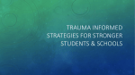 Endres: Trauma Informed Strategies