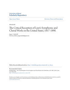 The Critical Reception of Liszt`s Symphonic and Choral Works in the