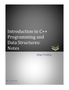 Introduction to C++ Programming and Data Structures: Notes
