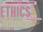 Introduction to Medical Ethics