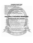 CELL WALL SYNTHESIS INHIBITORS