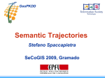 Semantic Trajectories Stefano Spaccapietra Ecole Polytechnique