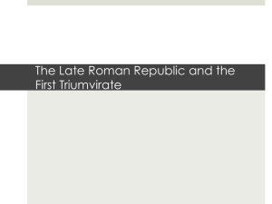 The Late Roman Republic and the First Triumvirate