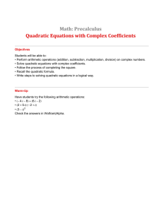 Math: Precalculus Quadratic Equations with