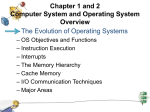 Chapter 1 and 2 Computer System and Operating
