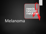 Melanoma - Needs Beyond Medicine