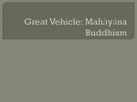 Great Vehicle: Mahayana Buddhism