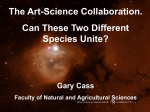 The Art-Science Collaboration Gary Cass, UWA