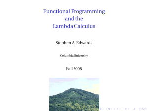 Functional Programming and the Lambda Calculus