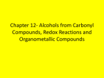 Chapter 12- Alcohols from Carbonyl Compounds, Redox Reactions