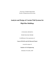 Analysis and Design of Curtain Wall Systems for High