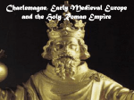 Charlemagne, Early Medieval Europe and the Holy Roman Empire