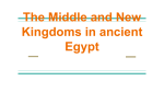 The Middle and New Kingdoms in ancient Egypt