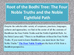 Root of the Bodhi Tree: The Four Noble Truths and the Noble