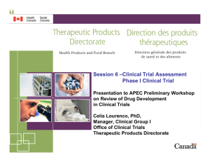 Session 6 –Clinical Trial Assessment Phase I Clinical Trial