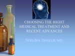 choosing the right medical treatment and recent advances