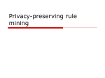 Privacy preserving rule mining