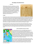 The Origins of the Renaissance Overview The Renaissance (French