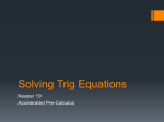 Keeper 19 - Solving Trig Equations