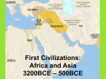 First Civilizations: Africa and Asia 3200BCE – 500BCE
