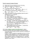 Rules for assigning Oxidation Numbers (1) always zero in the pure
