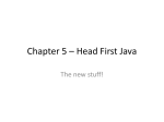 Chapter 5 * Head First Java