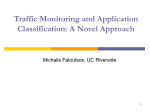 Traffic Classification and User Profiling: A Novel Approach