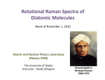 Rotational Raman Spectra of Diatomic Molecules