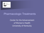 Pharmacologic Treatments - University of Kentucky | Medical Center