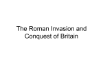 The Roman Invasion and Conquest of Britain