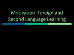 Motivation Foreign and Second Language Learning